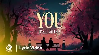 You - Basil Valdez