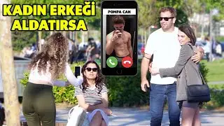 POMPA CAN - KADIN ERKEĞİ ALDATMA DENEYİ