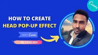 How to create a head pop-out effect in Canva | Out of Frame effect