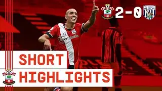 90-SECOND HIGHLIGHTS: Southampton 2-0 West Bromwich Albion | Premier League