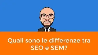 👉 Quali sono le differenza tra #SEO e #SEM?