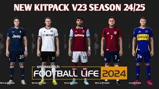 NEW MEGA KITPACK V23 SEASON 2024-25 - PES 2021 & FOOTBALL LIFE - PES MOD