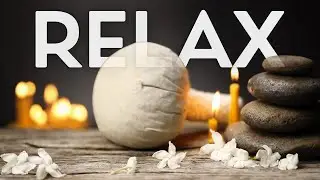 Dreamy Relaxation: Spa, Meditation, and Sleep Music || Best 2 Hours of Tranquil Bliss ✨