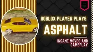 Roblox Player Plays Asphalt 9