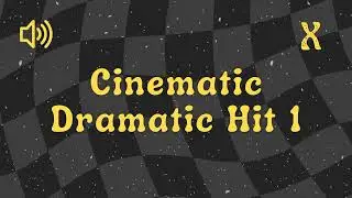 Cinematic Dramatic Hit 1 - Sound Effect [No Copyright]