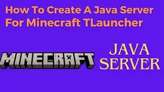 How To Create A Java Server For Minecraft TLauncher (Latest Version) | Own Java Server For TLauncher