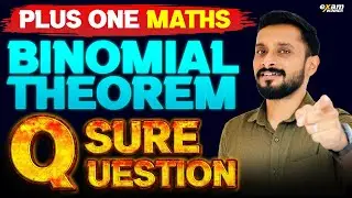 Plus One Maths | Binomial Theorem | 4 Mark Sure Questions | Exam Winner