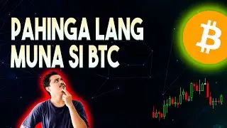 CRYPTO UPDATE: ANO NA LAGAY NI BITCOIN SILIPIN NATIN ANG PRICE ACTION | ETHEREUM ETF NA DELAY