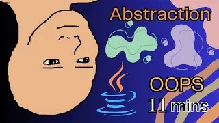 OOPS - Abstraction in Java explained in 11 minutes!