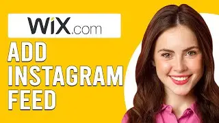 How To Add Instagram Feed To Wix Website (How To Connect And Embed Instagram Feed To Wix Website)