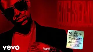 Big Sean - Get It (DT) (10th Anniversary / Audio)