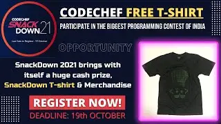 Codechef SnackDown 2021: India’s biggest Hackathon | Win huge cash prize, T-shirt & Merchandise