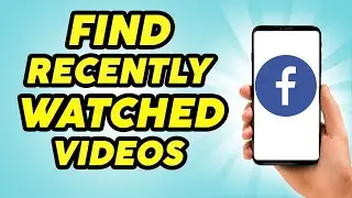 How To Find Recently Watched Videos on Facebook and Replay - Step by Step