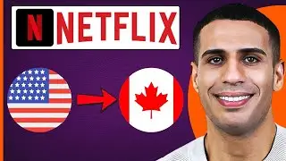 How To Watch Canada Netflix In Us ( 2024 )