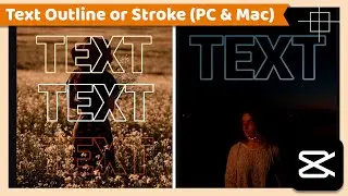 Text Outline or Stroke Effect | CapCut PC Tutorial