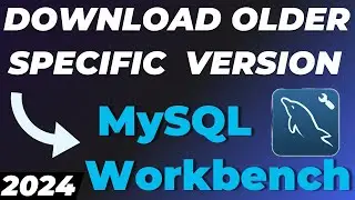 How to Download Older or Specific Version of Mysql Workbench