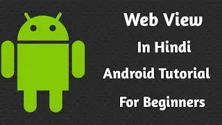 Webview | Android Studio Tutorial | Hindi | Convert any website into app