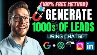 Using ChatGPT to Generate 1000s of Leads in Any Niche (Free & Easy Method)