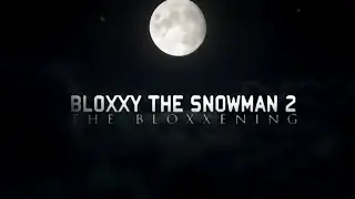 [ROBLOX] Bloxxy the Snowman II