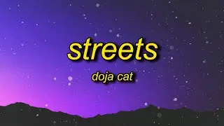 Doja Cat - Streets (Lyrics) | its hard to keep my cool doja cat