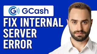 How To Fix Gcash Internal Server Error (How To Solve Internal Server Error In Gcash)