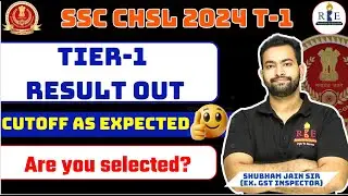 SSC CHSL 2024 Tier-1 Result Out| Cutoff as expected 🔥| Are you selected?