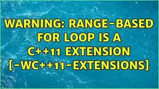 warning: range-based for loop is a C++11 extension s