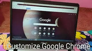 How To Customize Google Chrome Theme On Windows 10 | How To Change Google Chrome Theme Windows 10