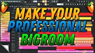 How To Make Your Most Professional Bigroom Music - FL Studio Tutorial