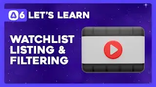Lets Learn AdonisJS 6: Ep 9.2 - Listing and Filtering User Watchlist Items