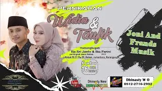 live pernikahan Widia & Taufik /Joni & Friend Music / Dhinasty  Audio & Video Shooting