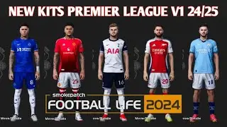 NEW KITS PREMIER LEAGUE V1 SEASON 24/25 - PES 2021 & FOOTBALL LIFE - PES MOD