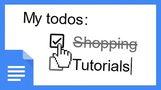 Google Docs Tutorial: Inserting Interactive Checkboxes