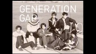 V6 / GENERATION GAP（YouTube Ver.）