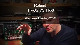 TR-8S VS TR-8 - what are the differences?