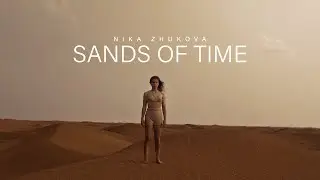 NIKA ZHUKOVA -  SANDS OF TIME