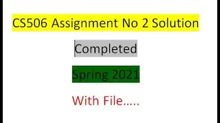 cs506 Assignment no 2 solution Spring 2021 part2