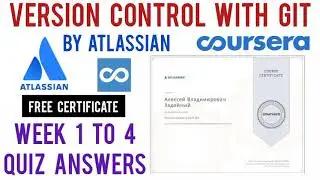 Version Control With Git Coursera Quiz Answers | Week 1 to Week 4 Answers | Course by Atlassian