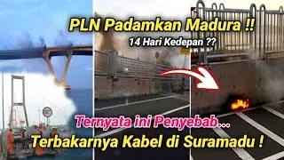 Inilah Penyebab Kabel Listrik di Suramadu Terbakar ! Pulau Madura Padam Bergilir