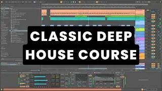 How To Make Classic Deep House (like Black Loops & Demuja)