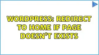 Wordpress: Redirect to home if page doesnt exists (2 Solutions!!)