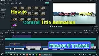 How to Control Title Animation in Filmora 9 - Tutorial For Beginners