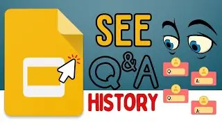 How to See your Q&A History in Google Slides (Presenter View)