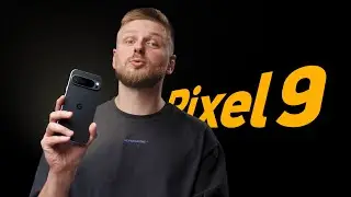 Первый взгляд на Pixel 9 / 9 Pro / XL