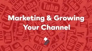 Marketing and Growing Your Channel | Ep 1: Filmora.io YouTube Masterclass