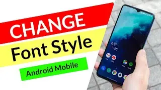 How to Change Font Style of Android Mobile?