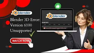 Fix Blender 3D Error: Version 6100 Unsupported, must be 7100 or Later | Solve FBX Problem