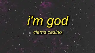 Clams Casino & Imogen Heap - Im God (Slowed) Lyrics | eye trend song