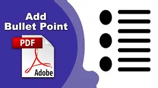 How to insert bullet points in pdf file using Adobe Acrobat Pro DC