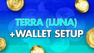 Terra (LUNA) Review + Wallet Setup